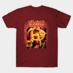 Joan is Awful T-Shirt